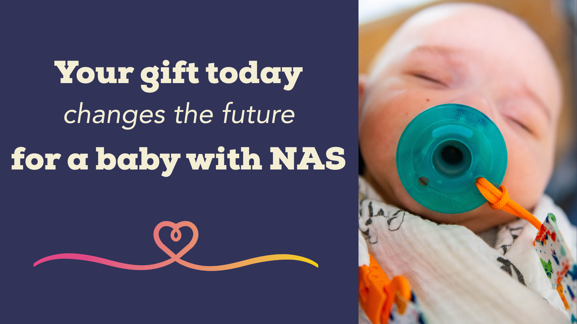 your gift helps babies with NAS